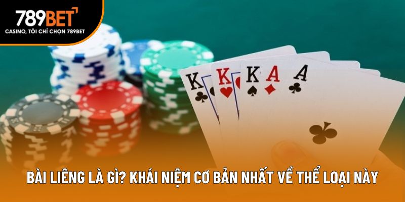 Bài liêng là gì? Khái niệm cơ bản nhất về thể loại này